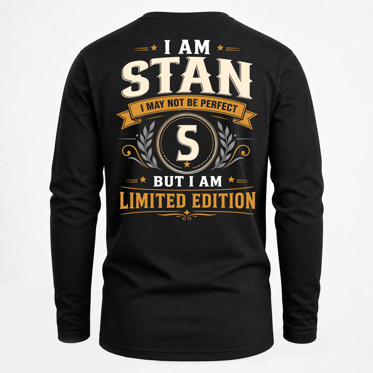 STAN  EDI-TT36 Personalized Funny Quote Apparel