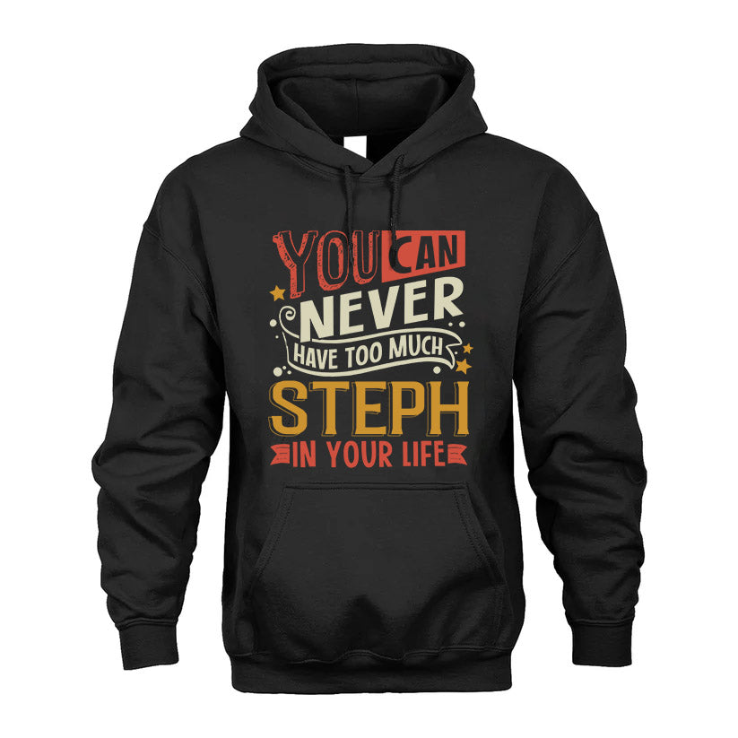 STEPH  NO2-TT36 Personalized Funny Quote Apparel