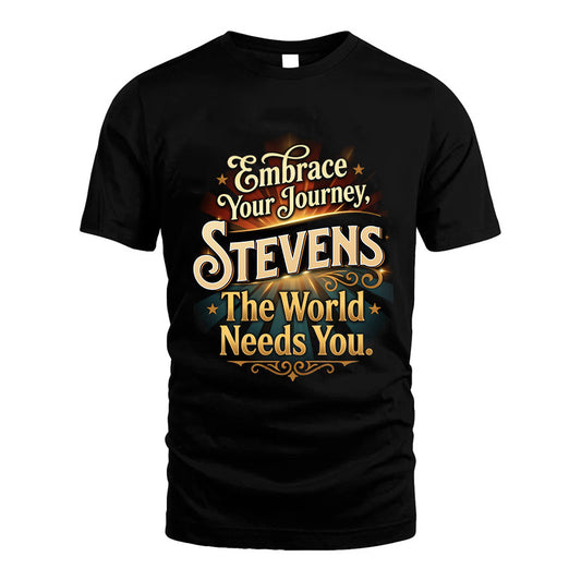 STEVENS L04-TT36 Personalized Funny Quote Apparel