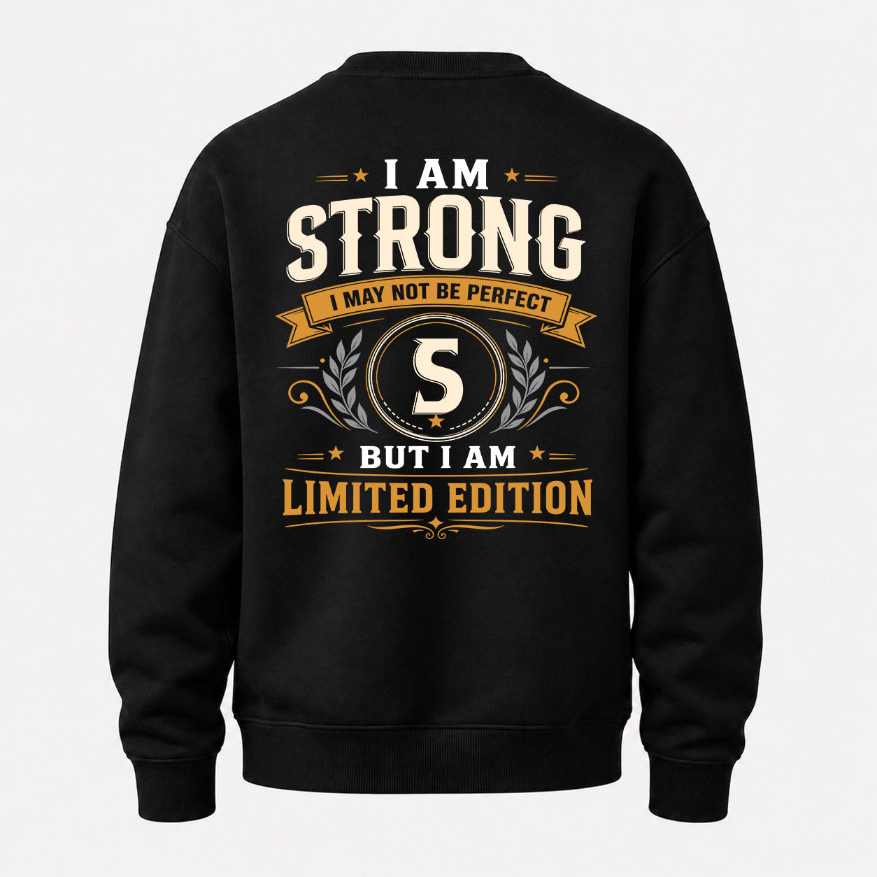 STRONG  EDI-TT36 Personalized Funny Quote Apparel