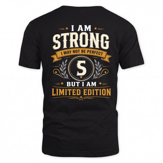 STRONG  EDI-TT36 Personalized Funny Quote Apparel