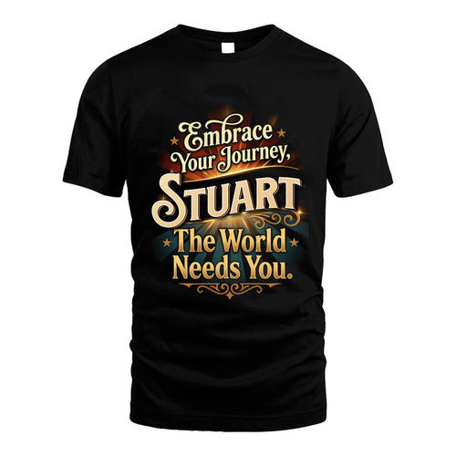 STUART L04-TT36 Personalized Funny Quote Apparel