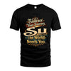 SU L04-TT36 Personalized Funny Quote Apparel