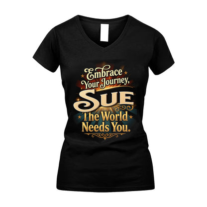 SUE L04-TT36 Personalized Funny Quote Apparel
