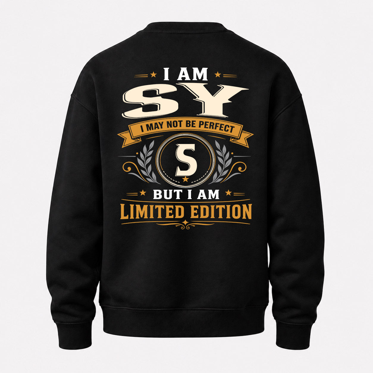 SY  EDI-TT36 Personalized Funny Quote Apparel