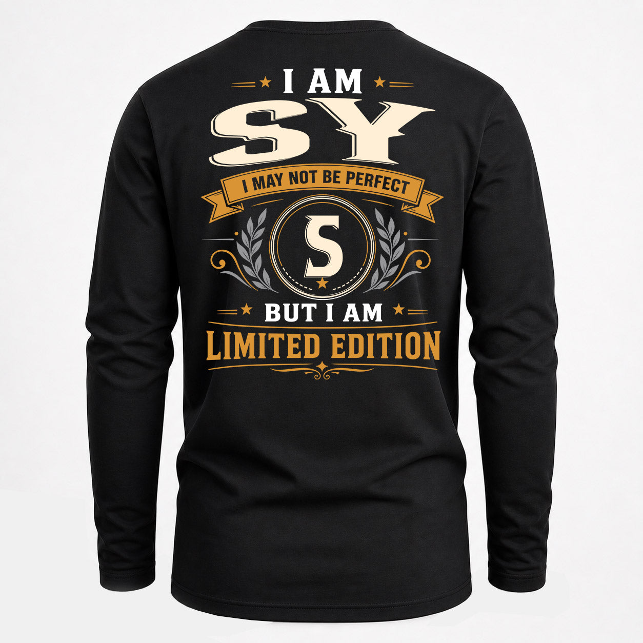 SY  EDI-TT36 Personalized Funny Quote Apparel