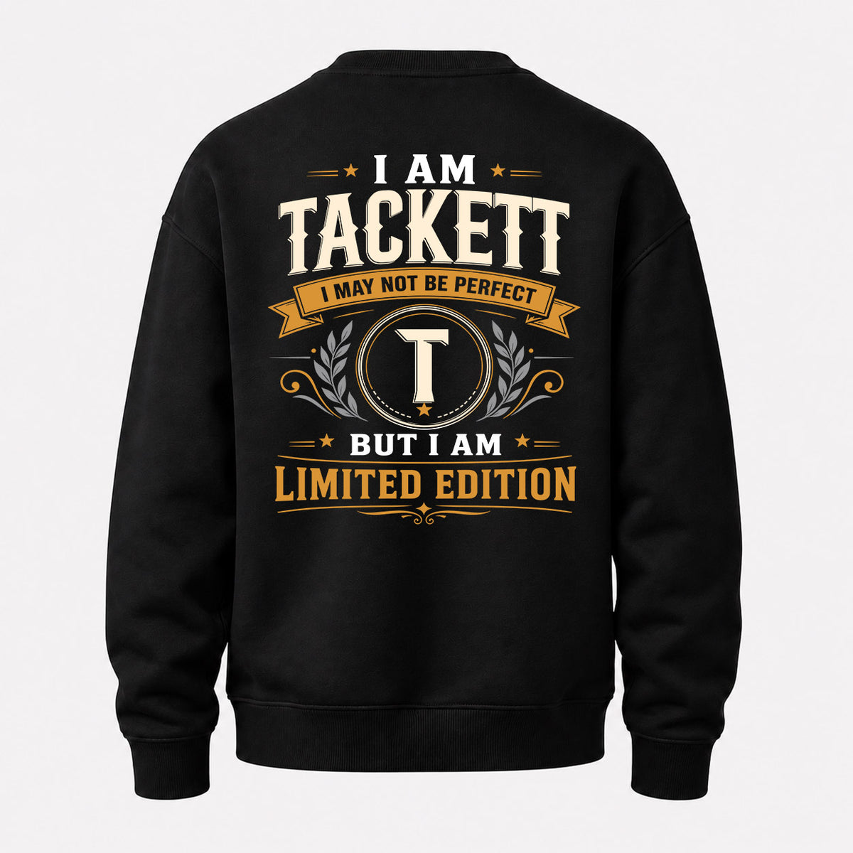 TACKETT EDI-TT36 Personalized Funny Quote Apparel