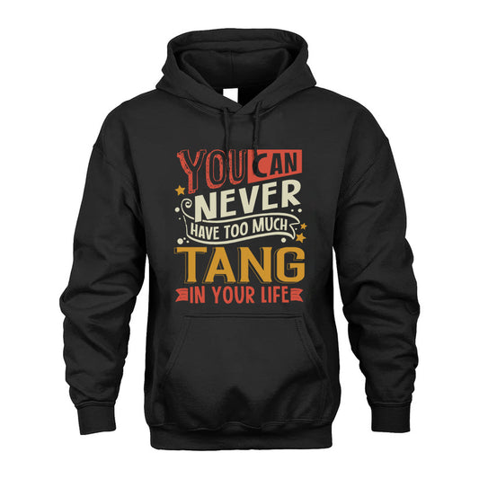 TANG NO2-TT36 Personalized Funny Quote Apparel