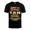 TAN L02-TT36 Personalized Funny Quote Apparel