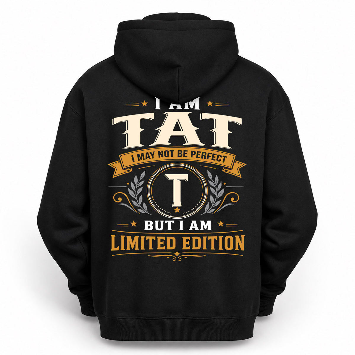 TAT EDI-TT36 Personalized Funny Quote Apparel