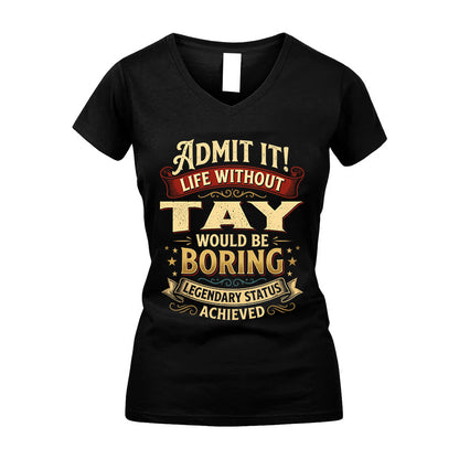 TAY L02-TT36 Personalized Funny Quote Apparel