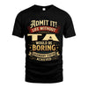 TA L02-TT36 Personalized Funny Quote Apparel