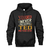 TED NO2-TT36 Personalized Funny Quote Apparel