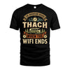 THACH L03-TT36 Personalized Funny Quote Apparel