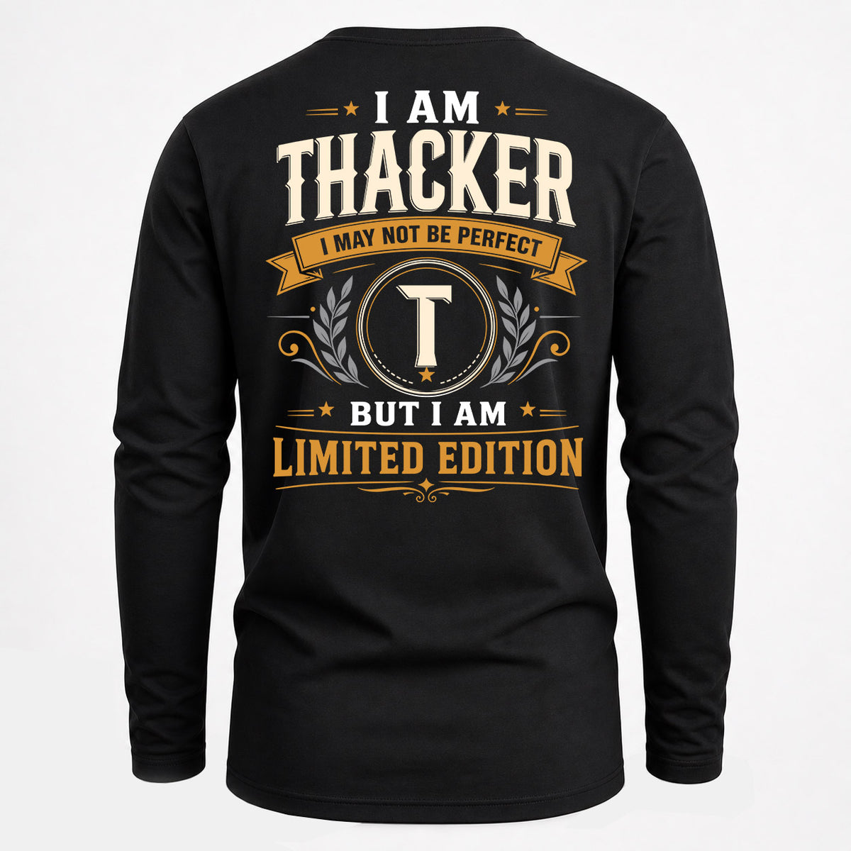 THACKER EDI-TT36 Personalized Funny Quote Apparel