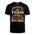 THAM L03-TT36 Personalized Funny Quote Apparel