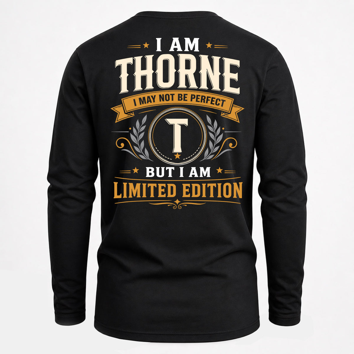 THORNE EDI-TT36 Personalized Funny Quote Apparel