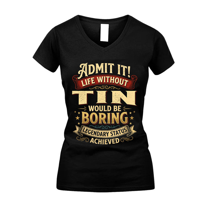 TIN L02-TT36 Personalized Funny Quote Apparel