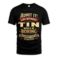 TIN L02-TT36 Personalized Funny Quote Apparel