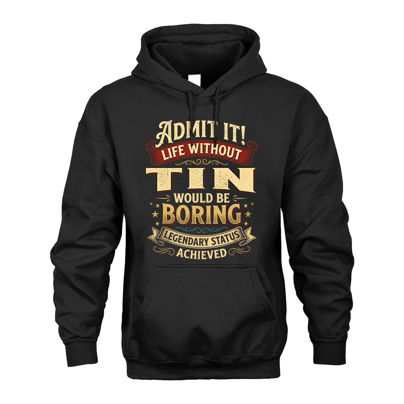 TIN L02-TT36 Personalized Funny Quote Apparel