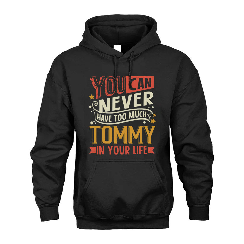 TOMMY NO2-TT36 Personalized Funny Quote Apparel