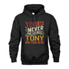TONY NO2-TT36 Personalized Funny Quote Apparel