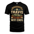 TRAVIS L03-TT36 Personalized Funny Quote Apparel