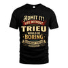 TRIEU L02-TT36 Personalized Funny Quote Apparel