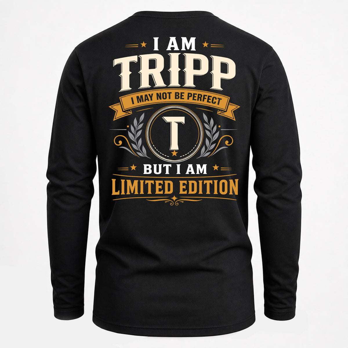 TRIPP EDI-TT36 Personalized Funny Quote Apparel