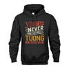 TUONG NO2-TT36 Personalized Funny Quote Apparel