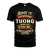 TUONG L02-TT36 Personalized Funny Quote Apparel