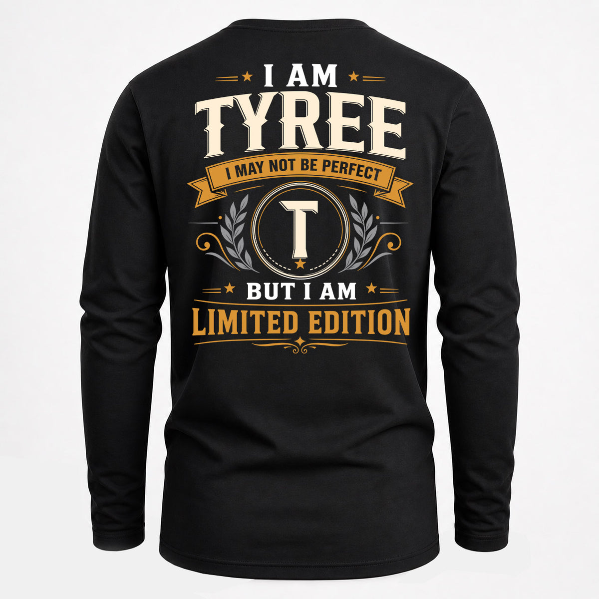 TYREE EDI-TT36 Personalized Funny Quote Apparel