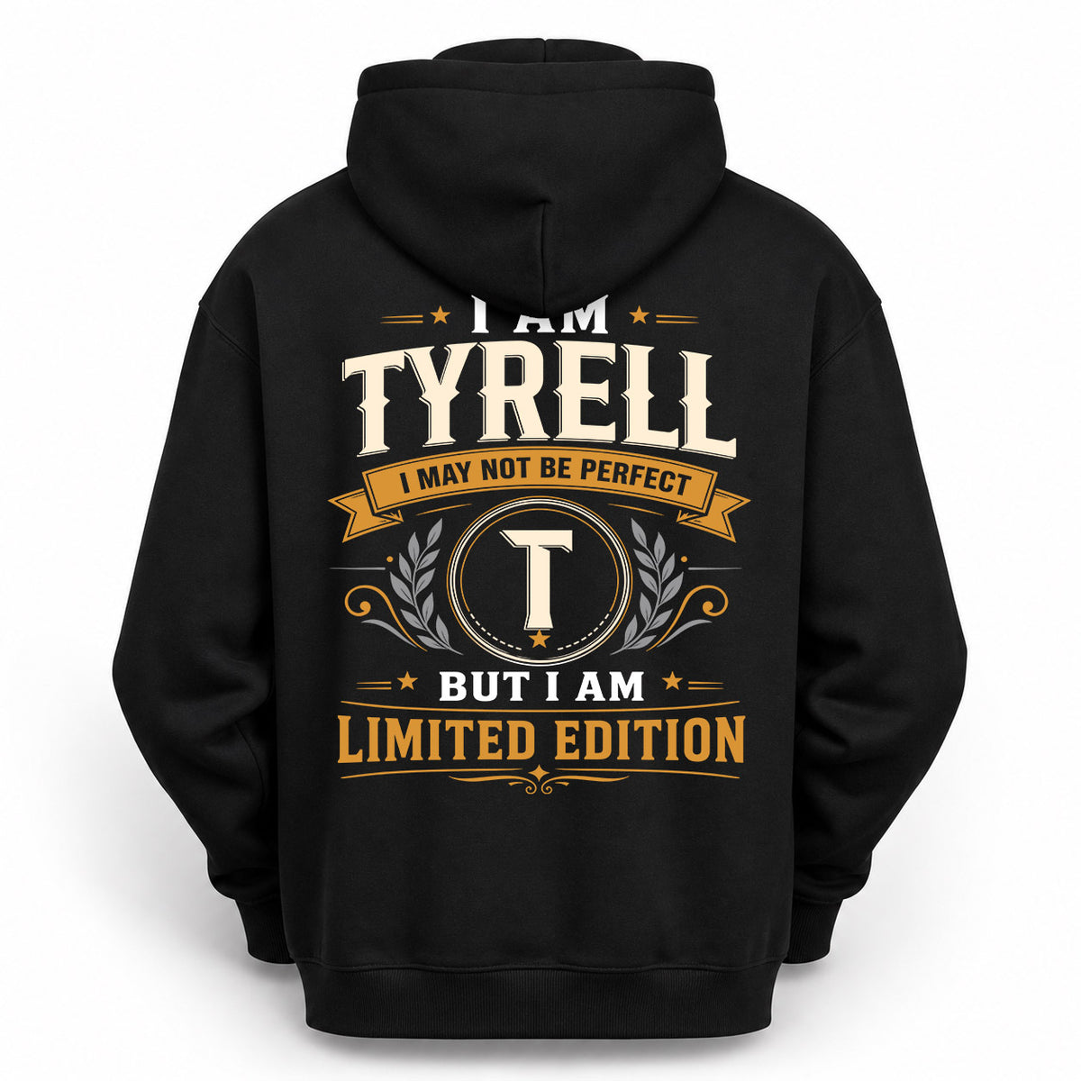 TYRELL EDI-TT36 Personalized Funny Quote Apparel