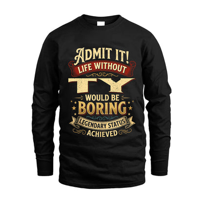 TY L02-TT36 Personalized Funny Quote Apparel