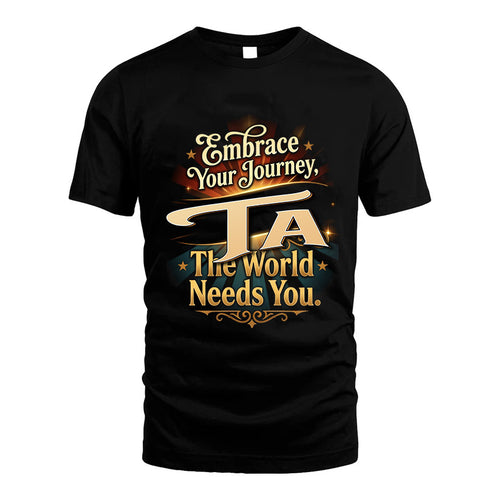 TA L04-TT36 Personalized Funny Quote Apparel