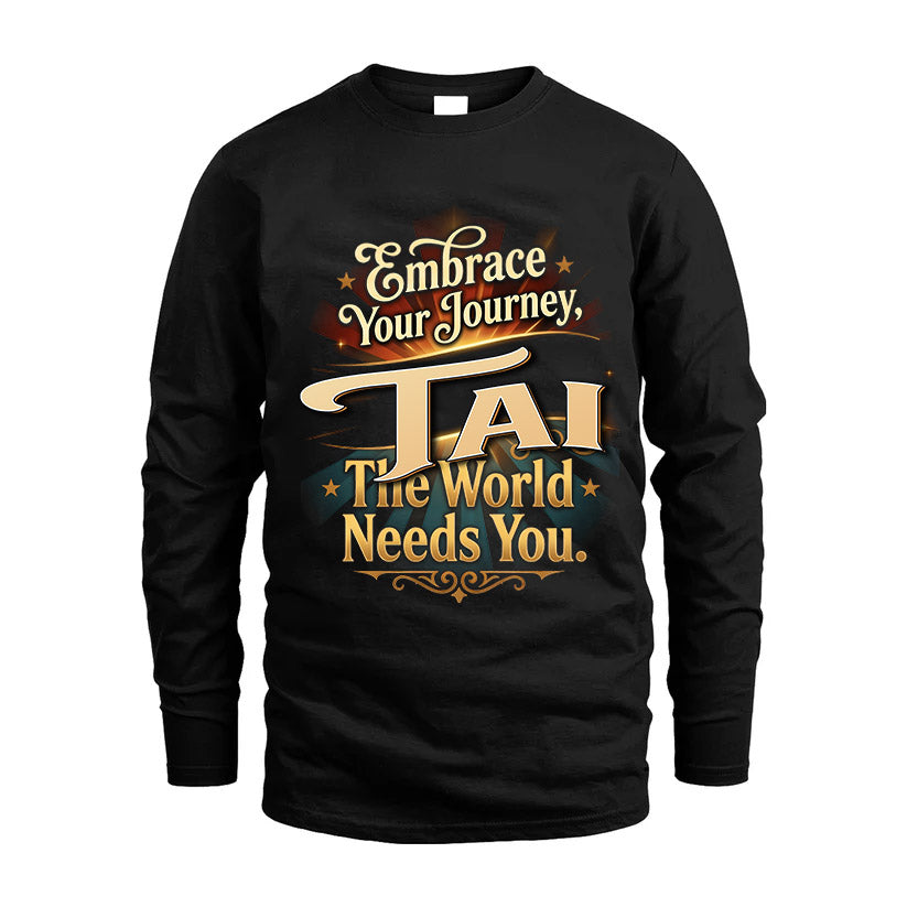 TAI L04-TT36 Personalized Funny Quote Apparel