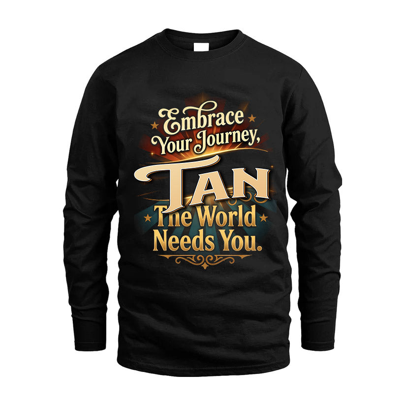 TAN L04-TT36 Personalized Funny Quote Apparel