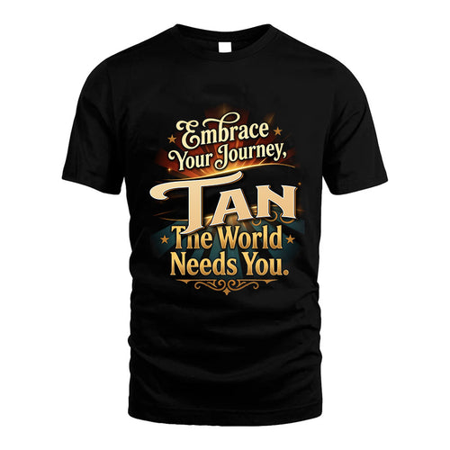 TAN L04-TT36 Personalized Funny Quote Apparel