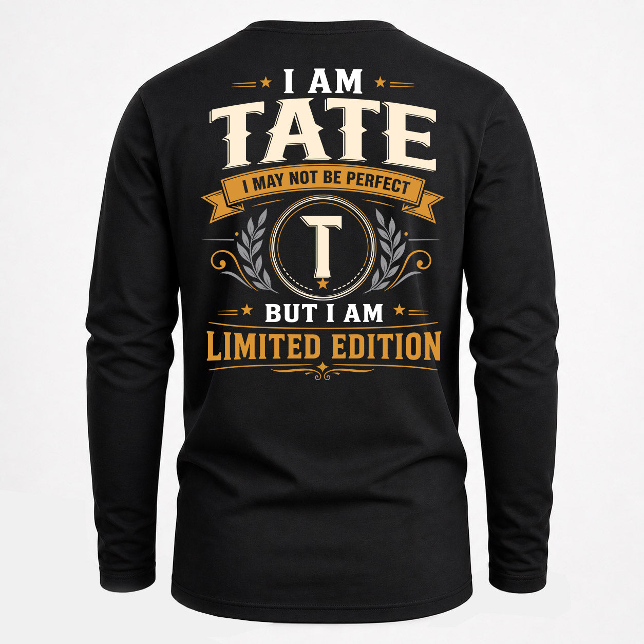 TATE  EDI-TT36 Personalized Funny Quote Apparel