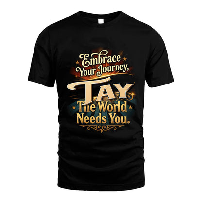 TAY L04-TT36 Personalized Funny Quote Apparel