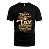 TAY L04-TT36 Personalized Funny Quote Apparel