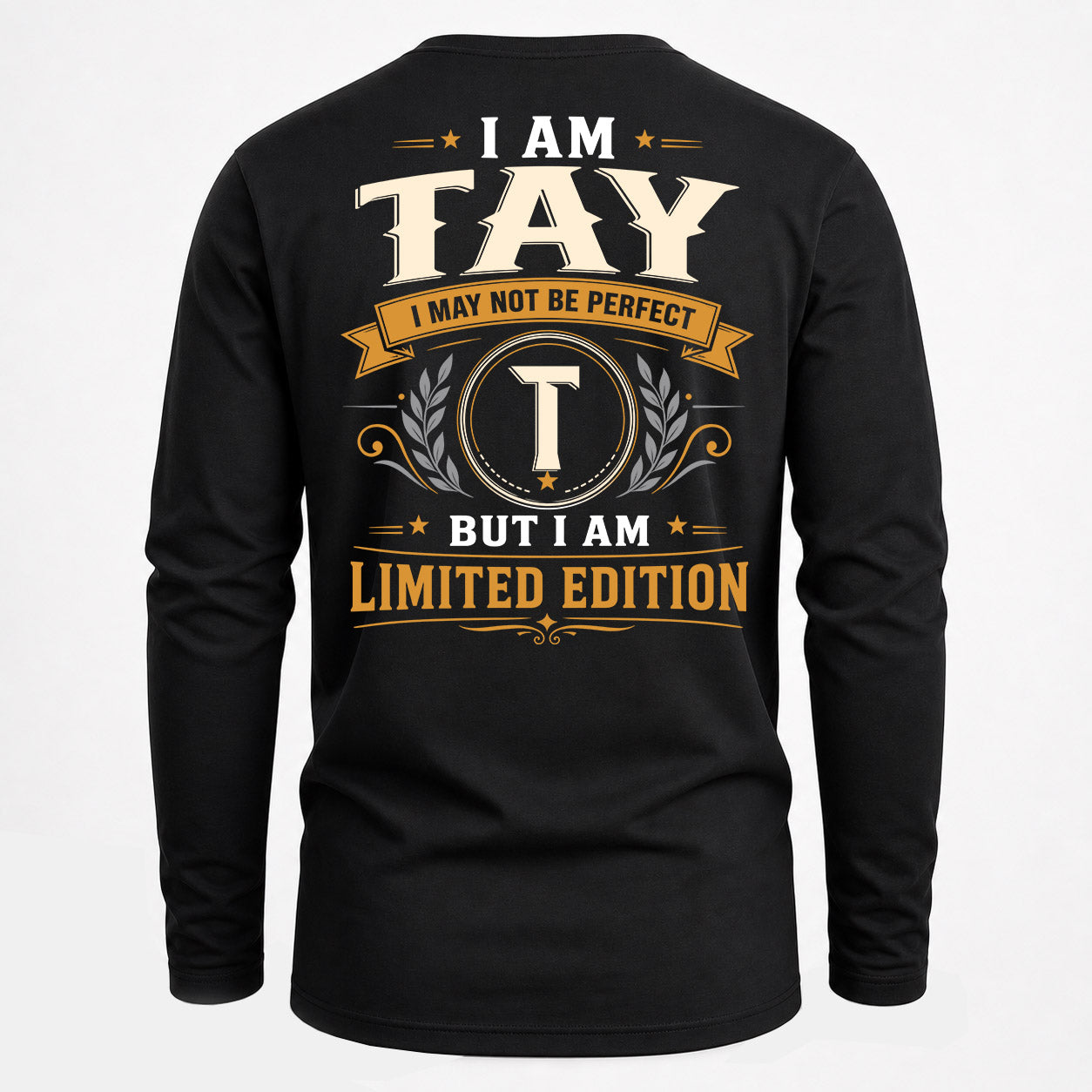 TAY  EDI-TT36 Personalized Funny Quote Apparel