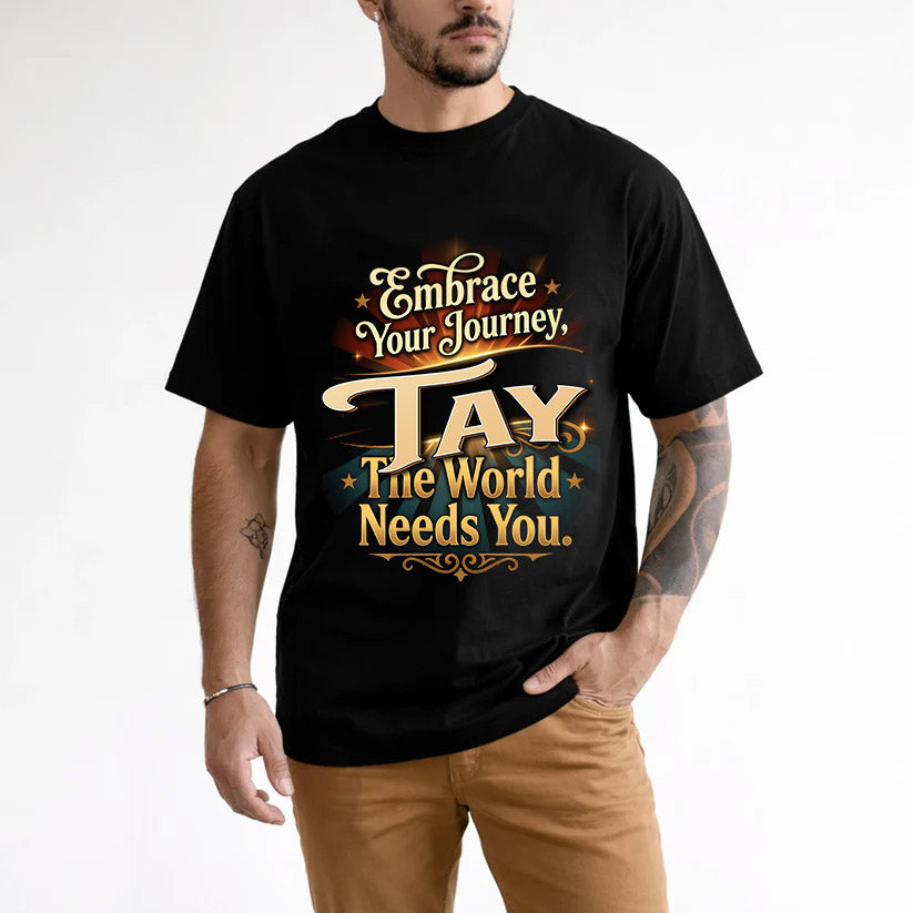TAY L04-TT36 Personalized Funny Quote Apparel
