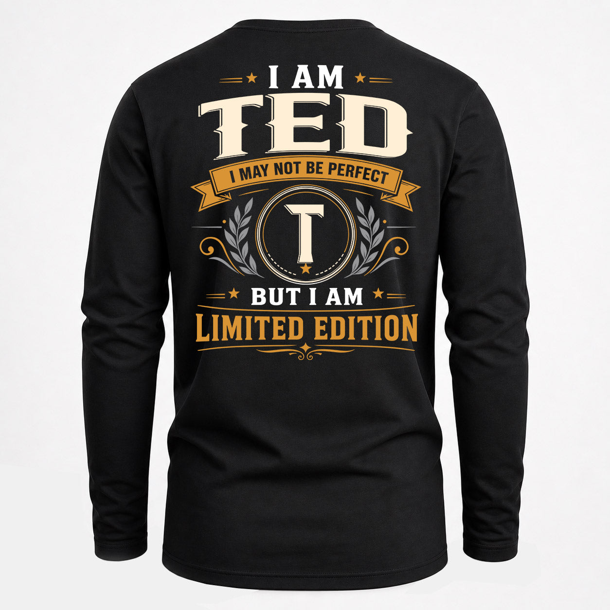 TED  EDI-TT36 Personalized Funny Quote Apparel