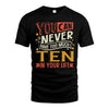 TEN  NO2-TT36 Personalized Funny Quote Apparel