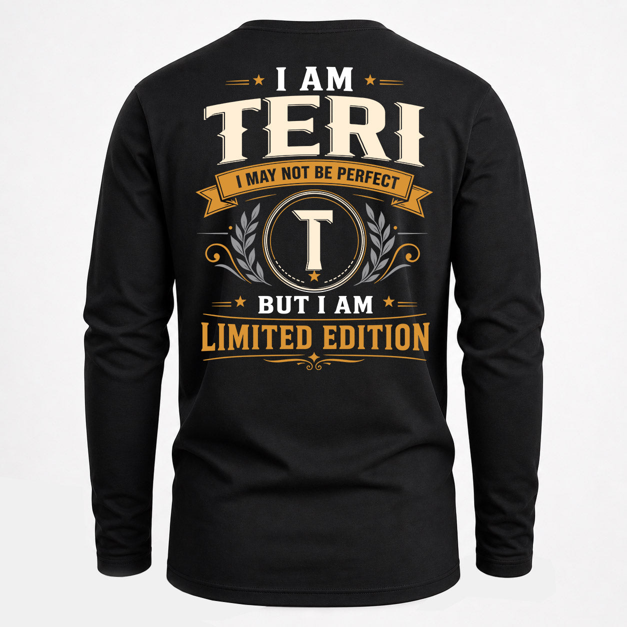 TERI  EDI-TT36 Personalized Funny Quote Apparel