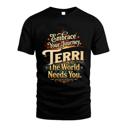 TERRI L04-TT36 Personalized Funny Quote Apparel