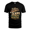 TERRI L04-TT36 Personalized Funny Quote Apparel