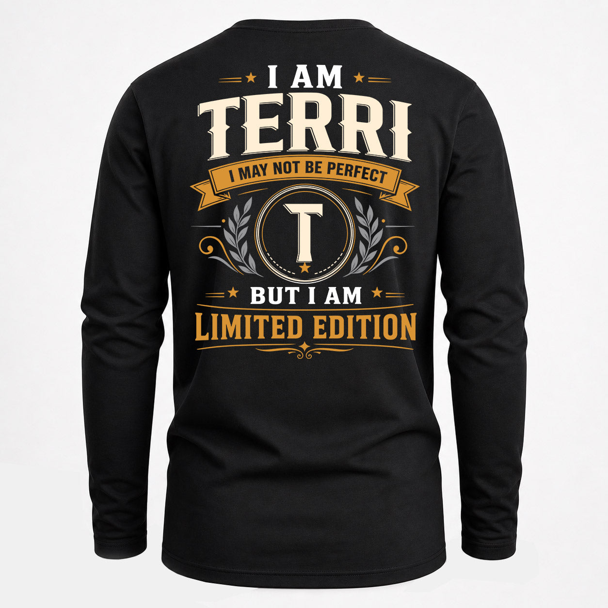 TERRI  EDI-TT36 Personalized Funny Quote Apparel