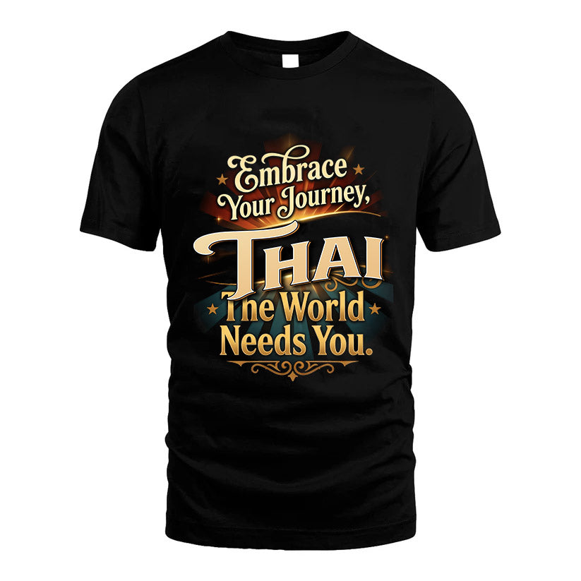THAI L04-TT36 Personalized Funny Quote Apparel